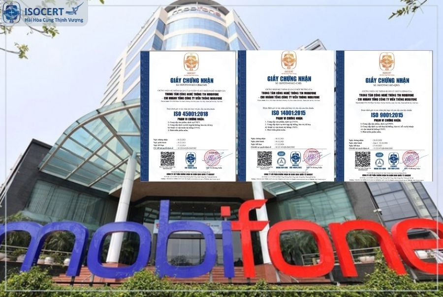 MobiFone IT Thành Công Áp Dụng Đồng Thời ISO 9001 - ISO 14001 - ISO 45001