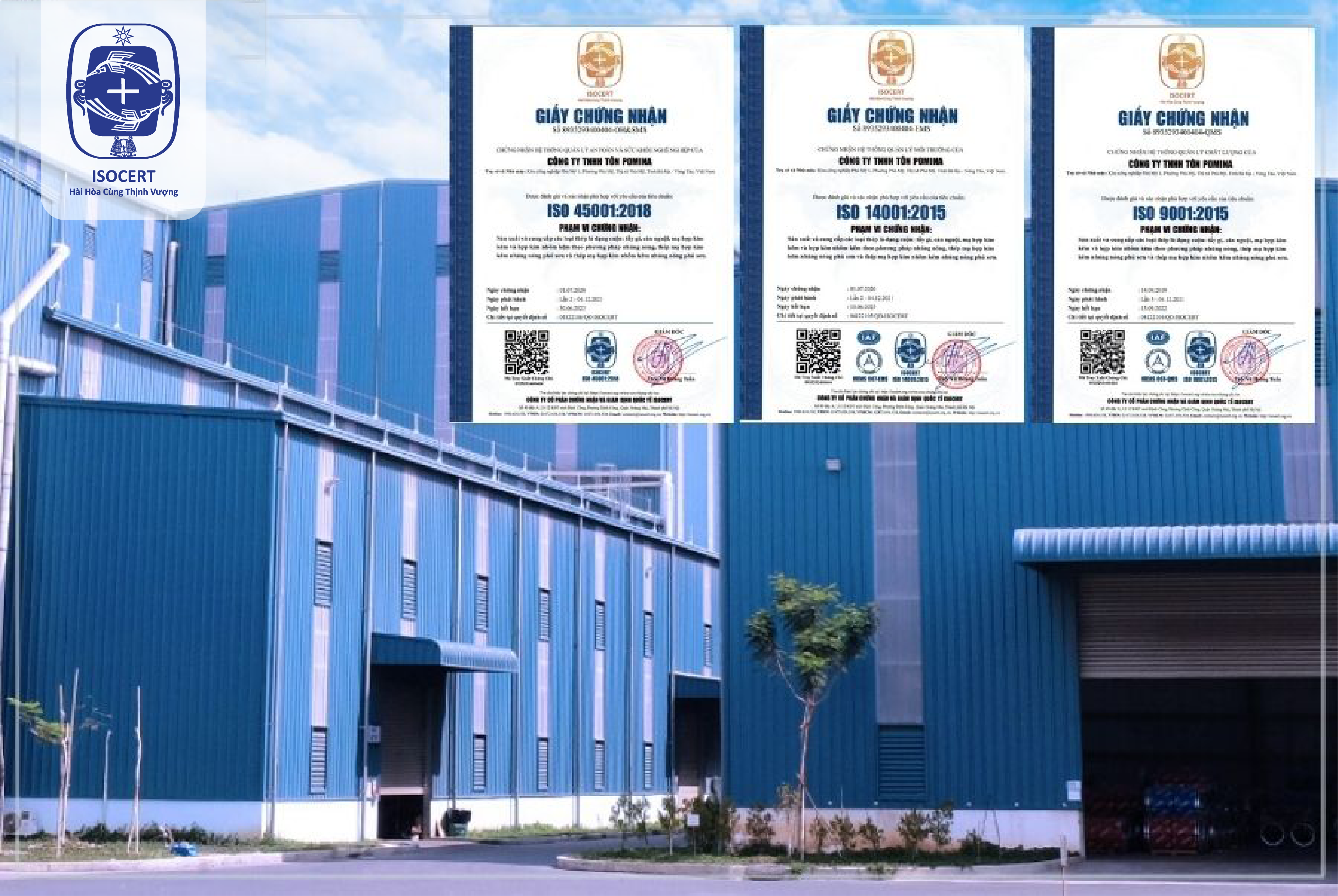 Công ty TNHH Tôn Pomina đạt đồng thời Chứng nhận ISO 9001 - ISO 14001 - ISO 45001