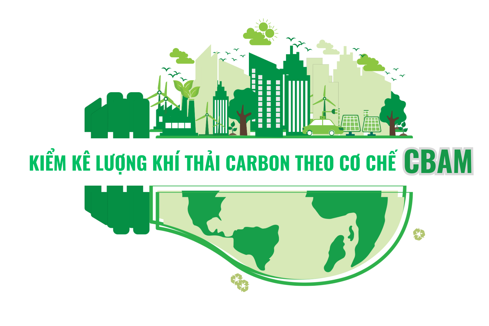 Kiểm kê lượng khí thải carbon theo cơ chế CBAM