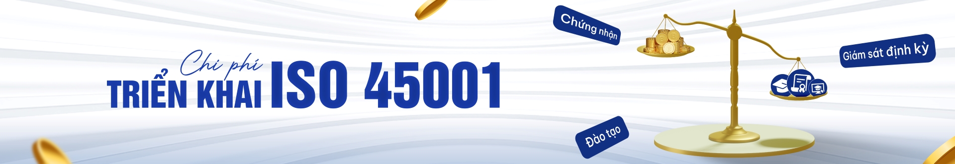 Chi phí triển khai ISO 45001: Nên tự làm hay thuê tư vấn?