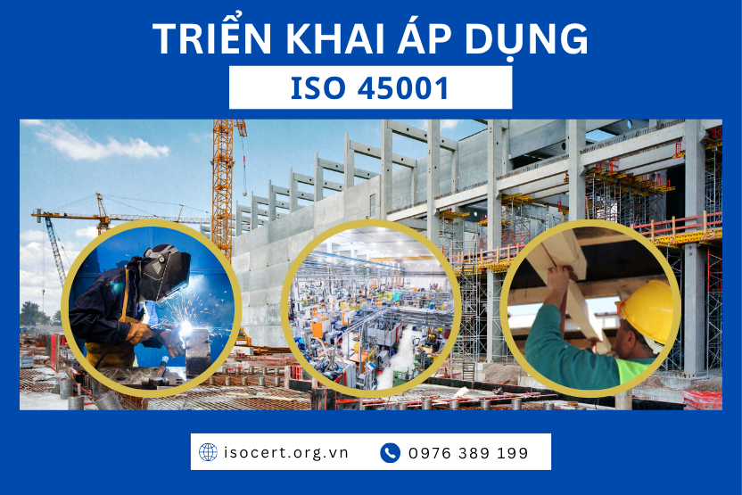 Làm ISO 45001 cho doanh nghiệp: Quy trình triển khai từ A–Z