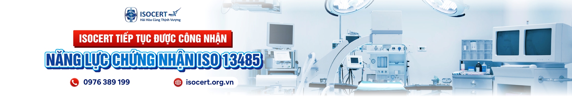 ISOCERT TIẾP TỤC ĐƯỢC CÔNG NHẬN NĂNG LỰC CHỨNG NHẬN HỆ THỐNG QUẢN LÝ CHẤT LƯỢNG TRONG LĨNH VỰC TRANG THIẾT BỊ Y TẾ