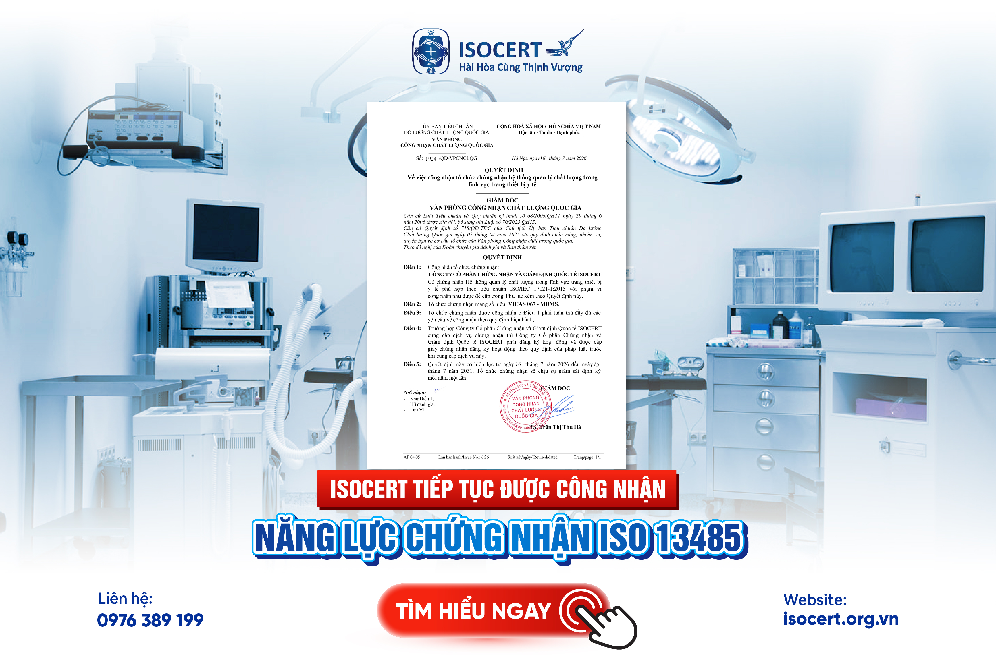 ISOCERT TIẾP TỤC ĐƯỢC CÔNG NHẬN NĂNG LỰC CHỨNG NHẬN HỆ THỐNG QUẢN LÝ CHẤT LƯỢNG TRONG LĨNH VỰC TRANG THIẾT BỊ Y TẾ