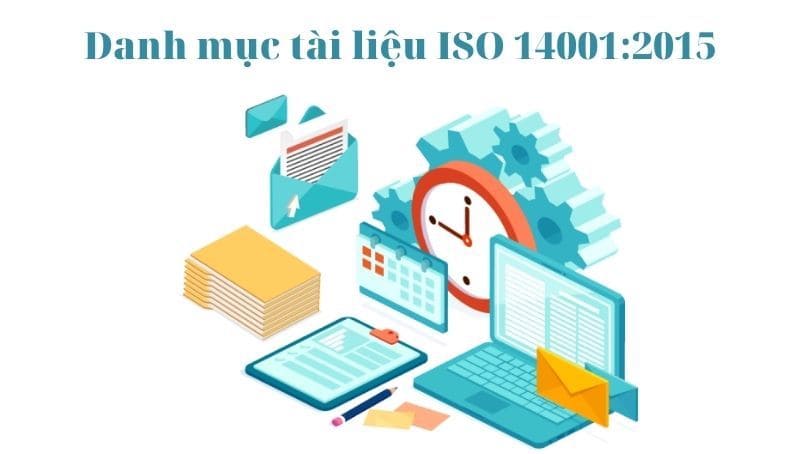 Khái quát về tài liệu ISO 14001:2015