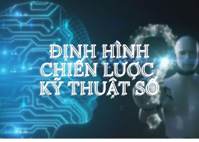 Định hình chiến lược kỹ thuật số