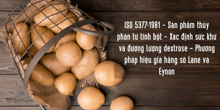 ISO 5377:1981 - Sản phẩm thủy phân từ tinh bột - Xác định sức khử và đương lượng dextrose - Phương pháp hiệu giá hằng số Lane và Eynon