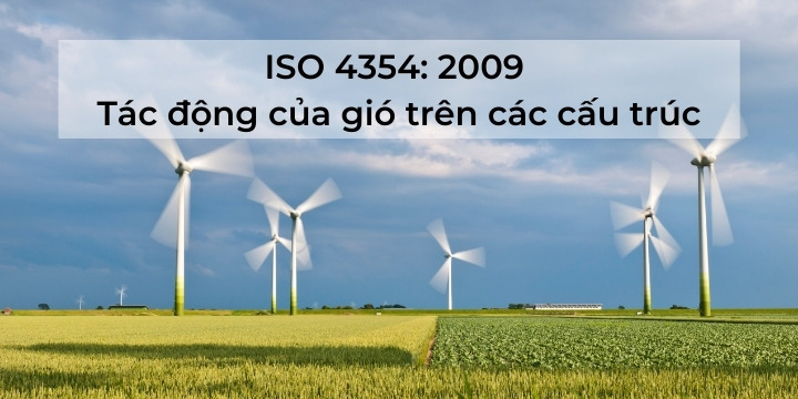 ISO 4354: 2009 - Tác động của gió trên các cấu trúc