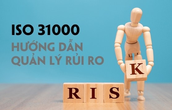 Quản lý rủi ro đơn giản thông qua ISO 31000