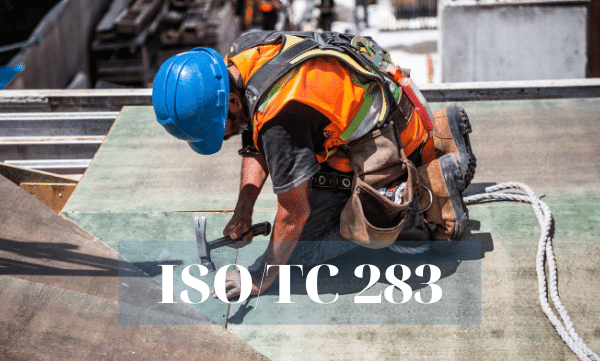 ISO/TC 283 - Quản lý an toàn và sức khỏe nghề nghiệp