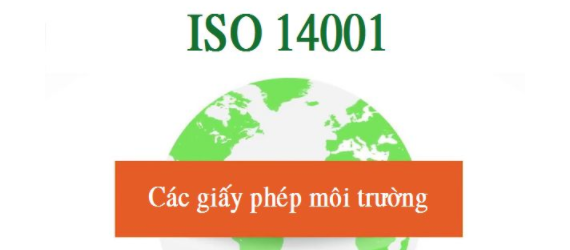 Các giấy phép môi trường cần thực hiện khi áp dụng ISO 14001